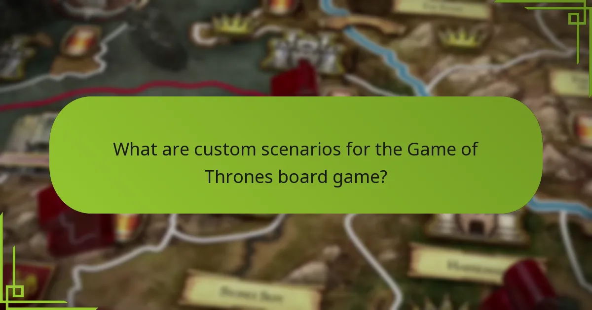 What thematic changes can be made to the Game of Thrones board game?
