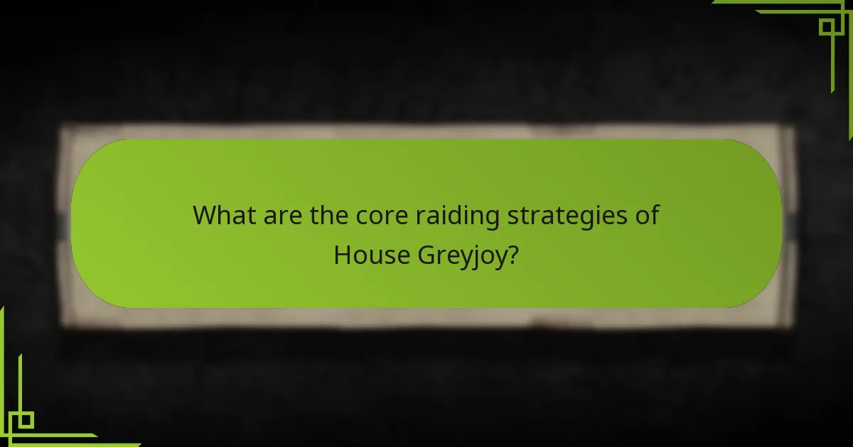 How do Greyjoy strategies compare to other houses?