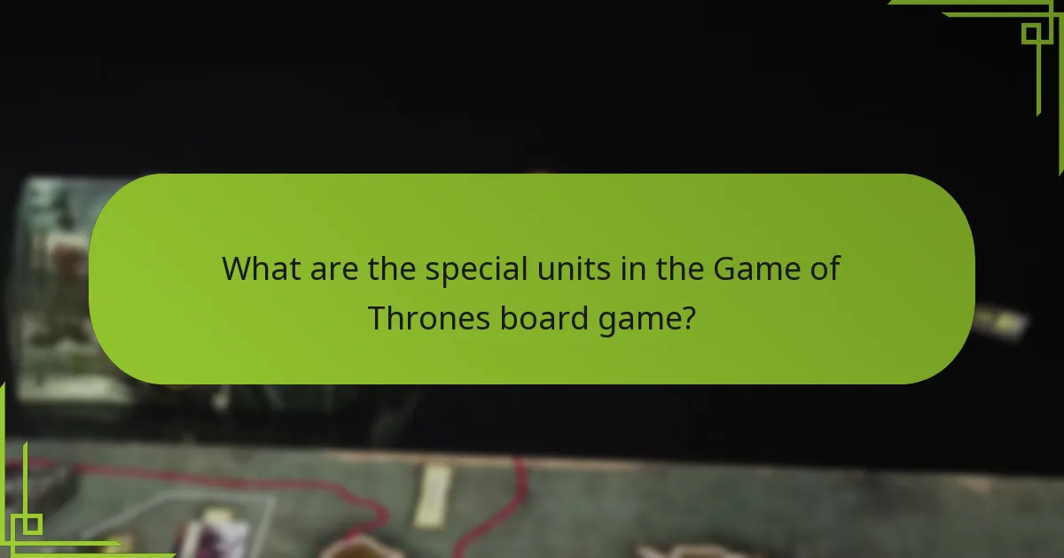 How do special units affect gameplay?